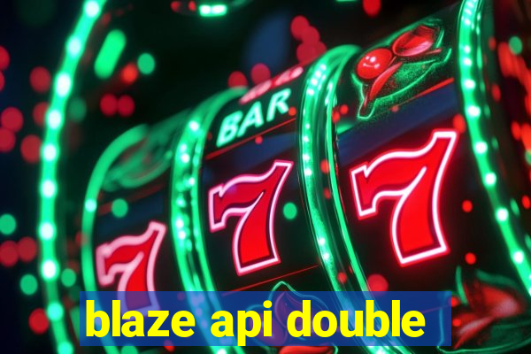 blaze api double